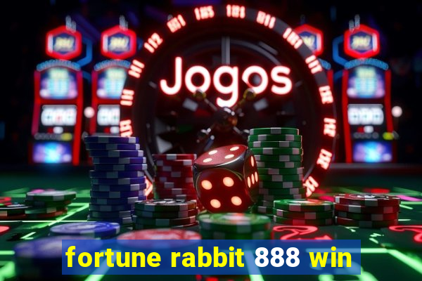fortune rabbit 888 win